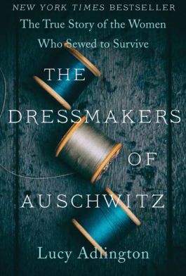 DRESSMAKERS OF AUSCHWITZ
