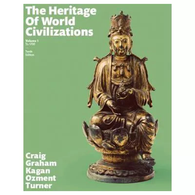 Heritage of World Civilizations, The, Volume 1