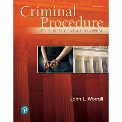 Criminal Procedure : From First Contact to Appeal