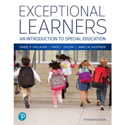 Exceptional Learners : An Introduction to Special Education