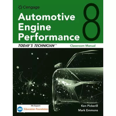 Today's Technician: Automotive Engine Performance, Classroom &amp; Shop Manuals