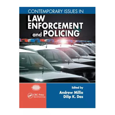 Contemporary Issues in Law Enforcement &amp; Policing