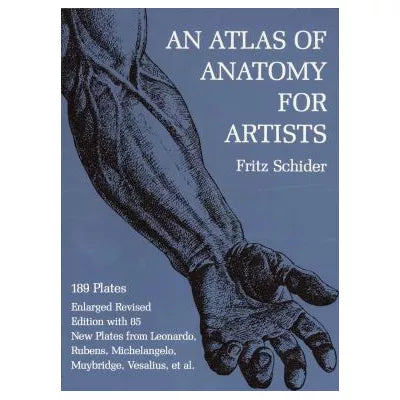 An Atlas of Anatomy for Artists