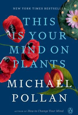 THIS IS YOUR MIND ON PLANTS